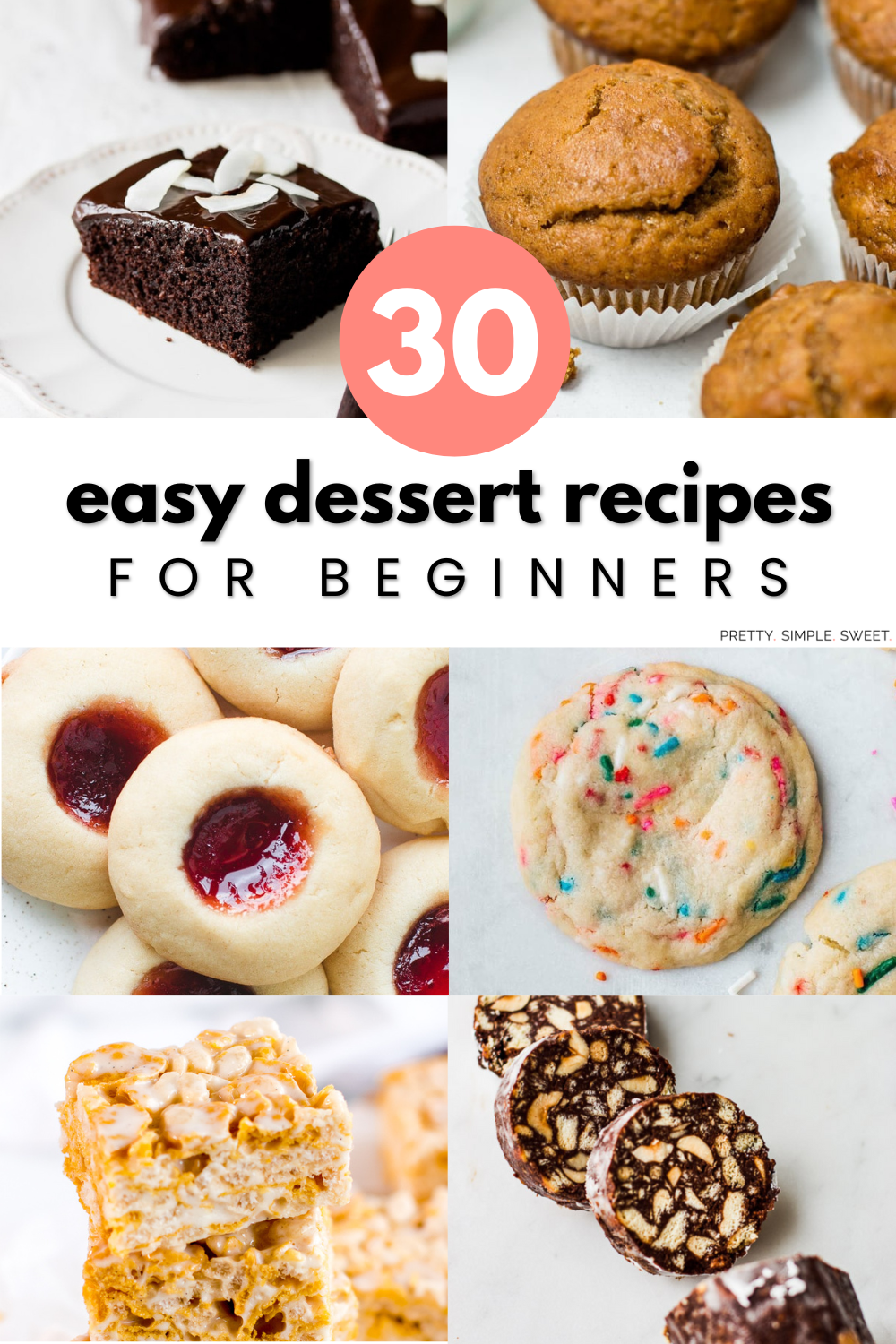 30 easy dessert recipes for beginners that are pantry-friendly and freezer-friendly.