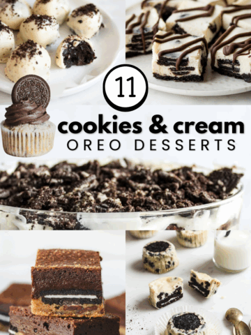 11 Cookies and cream oreo desserts with 6 different desserts showcased.